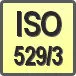 Piktogram - Typ ISO: ISO 529/3
